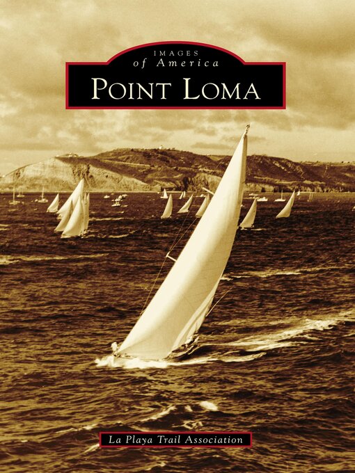 Title details for Point Loma by La Playa Trail Association - Available